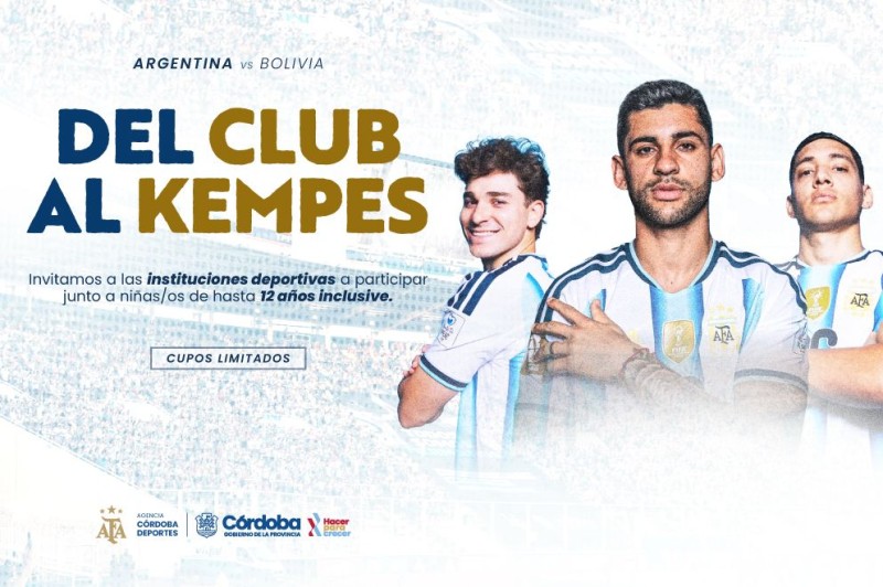 La Provincia invita a los clubes cordobeses a inscribir a sus chicos para ver gratis a la Selección en el Kempes